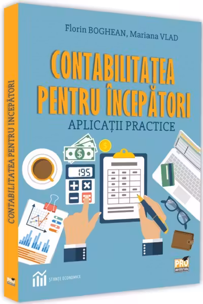 Contabilitatea pentru începători. Aplicații practice