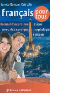 Le francais pour tous. Recueil d exercices avec des corriges