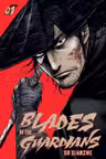 Blades of the Guardians - Volume 1