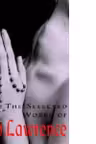 The Selected Works - D H Lawrence