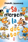 Sa mergem la doctor