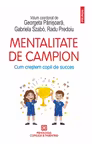 Mentalitate de campion. Cum crestem copii de succes