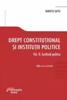 Drept constituțional și instituții politice Vol.2: Instituții politice