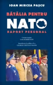 Bătălia Pentru Nato. Raport Personal