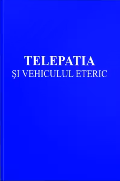 Telepatia și vehiculul eteric