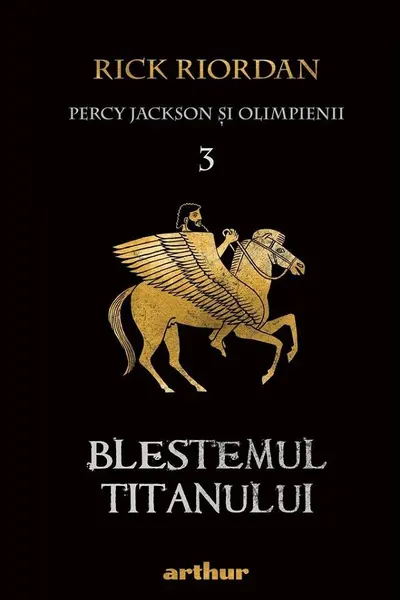 Percy Jackson si Olimpienii. Vol 3