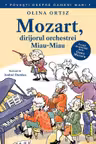 Mozart dirijorul orchestrei Miau-Miau (Povesti despre oameni mari)