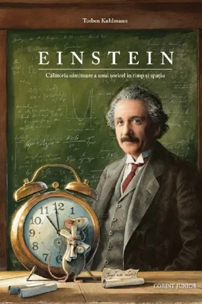 Einstein. Calatoria uimitoare a unui soricel in timp si spatiu