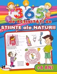 365 de activitati de stiinte ale naturii (+6 ani)