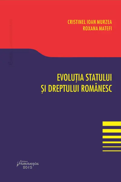 Evoluția statului și dreptului românesc