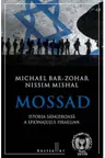 Mossad. Istoria sangeroasa a spionajului israelian