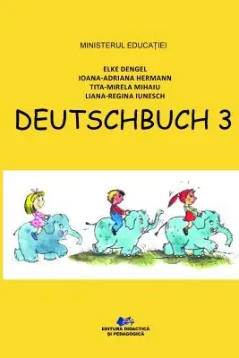 Limba si literatura materna germana. Manual pentru clasa a 3-a