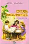 Educatia moral-spirituala cl 4 Cara 2019