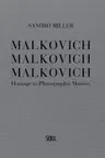 Malkovich Malkovich Malkovich