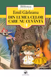 Biblioteca elevului. Din lumea celor care nu cuvanta