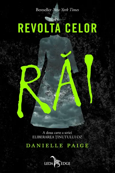 Eliberarea tinutului Oz. Vol. 2 - Revolta celor rai