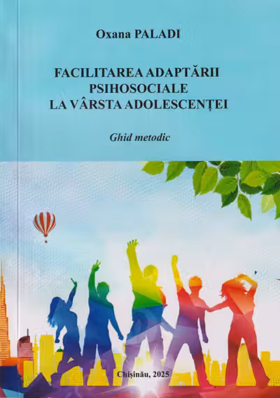 Facilitarea adaptarii psihosociale la virsta adolescentei