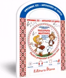 Traistuta muzicala. Activitati si lectii. Volumul 3 (CD)