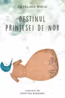 Destinul Printesei de Nor