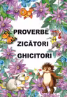 Proverbe, zicători, ghicitori