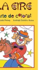 La circ (carte de colorat pentru gradinita)