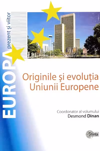 Originile și evoluția Uniunii Europene