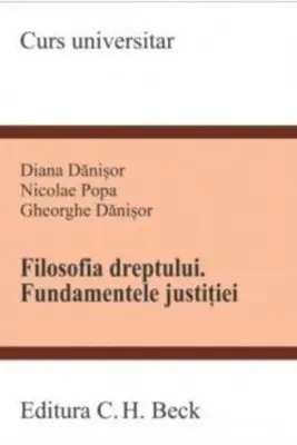 Filosofia dreptului. Fundamentele justitiei