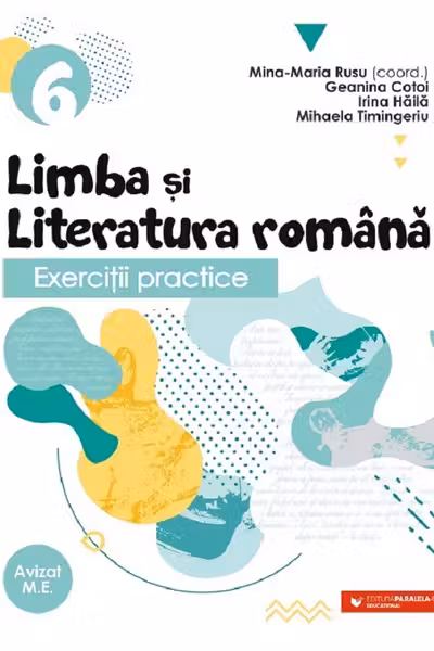 Limba și literatura română. Exerciții practice - Clasa a 6-a