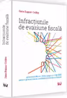 Infracțiunile de evaziune fiscală prevăzute de art. 9 din Legea nr. 241