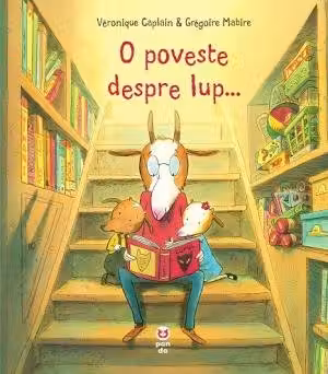 O poveste despre lup...