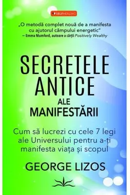 Secretele antice ale manifestării