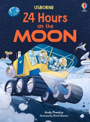 24 Hours on the Moon