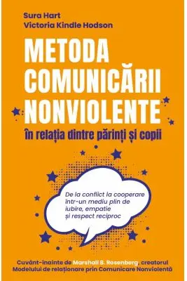 Metoda Comunicarii Nonviolente in relatia dintre parinti si copii