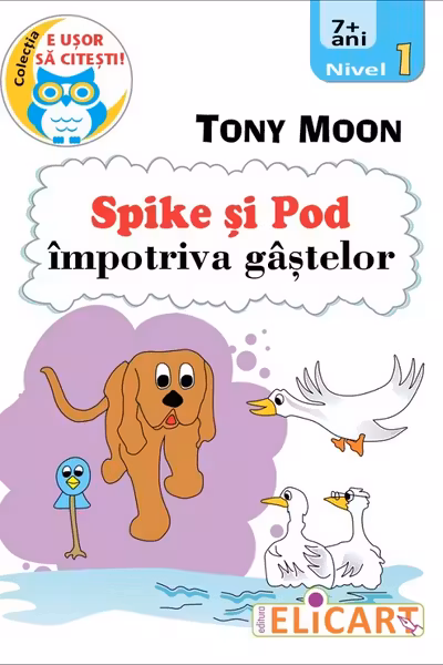 Spike si pod impotriva gastelor. Nivel 1 (7+ ani)