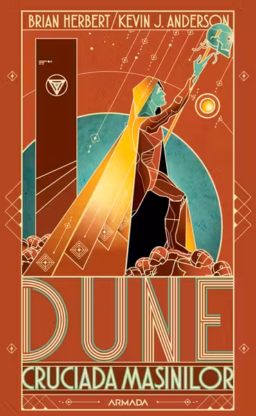 Dune. Cruciada masinilor (partea 2 din Legendele Dunei)
