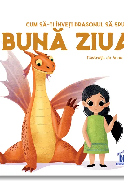 Cum sa-ti inveti dragonul sa spuna Buna ziua