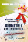 Memorator si indrumar de matematica. Geometrie pentru gimnaziu - A. G. Schneider