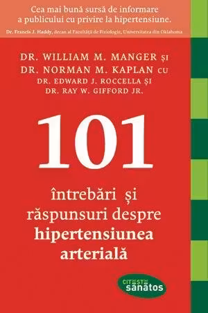 101 intrebari si raspunsuri despre hipertensiunea arteriala