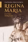 Regina Maria, ultima dorinta