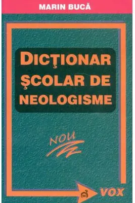 Dictionar scolar de neologisme