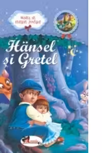 Bunica ne citeste povesti - Hansel si Gretel