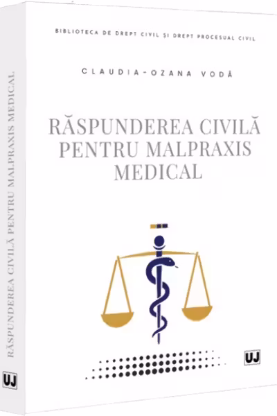 Raspunderea civila pentru malpraxis medical