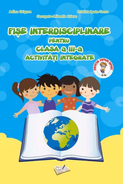 Fișe interdisciplinare - Clasa 3 - Activități integrate