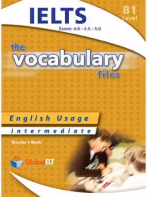 Vocabulary Files B1 IELTS Teacher's book - Andrew Betsis, Lawrence Mamas