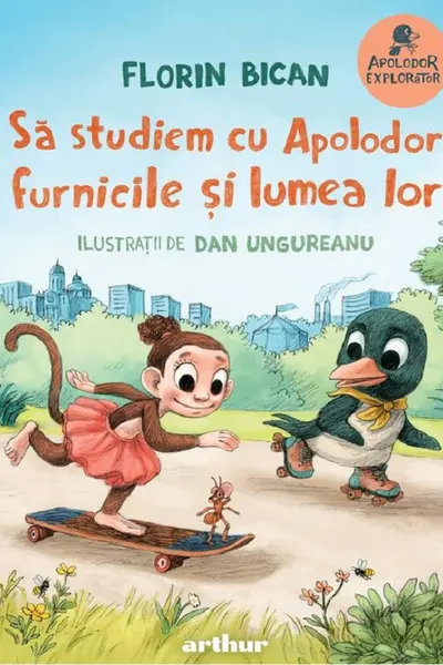 Sa studiem cu Apolodor furnicile si lumea lor
