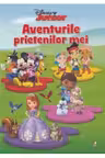 Disney Junior. Aventurile prietenilor mei