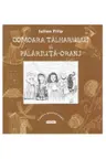 Comoara talharului si Palariuta - Oranj