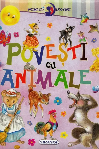 Primele lecturi: Povesti cu animale
