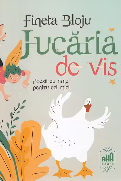Jucăria de vis. Poezii cu rime pentru cei mici