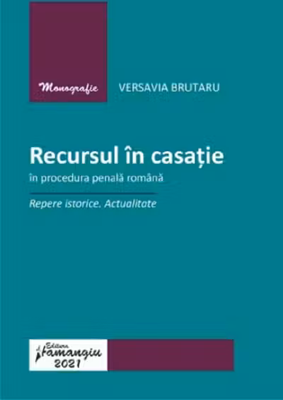 Recursul în casație în procedura penală română